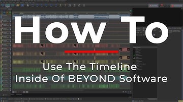 How To Use The Timeline Inside Of BEYOND Software
