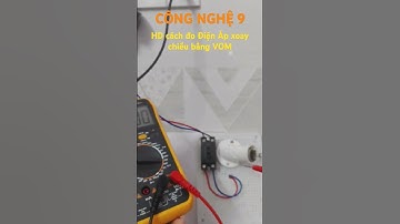 Công Nghệ 9: Hướng dẫn dùng VOM đo Điện Áp Xoay Chiều #congnghe #chantroisangtao #ketnoitrithuc