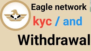 Eagle mining network kyc and withdrawal update