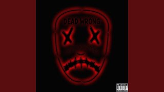 Dead Wrong