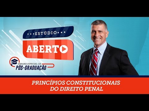 Pós-graduação CERS | Rogério Greco - Princípios constitucionais do Direito Penal - Pós-graduação CERS | Rogério Greco - Princípios constitucionais do Direito Penal