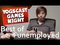 Best of Funemployed: Yogscast Games Night