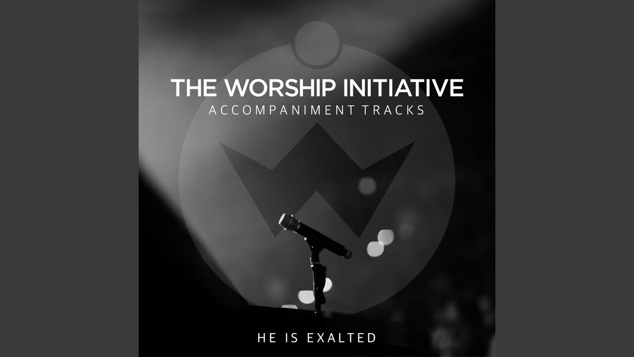He Is Exalted (Instrumental)
