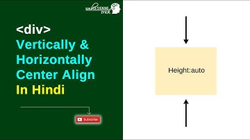 Div align vertical and horizontal with auto height in Hindi - Web Designing Trick
