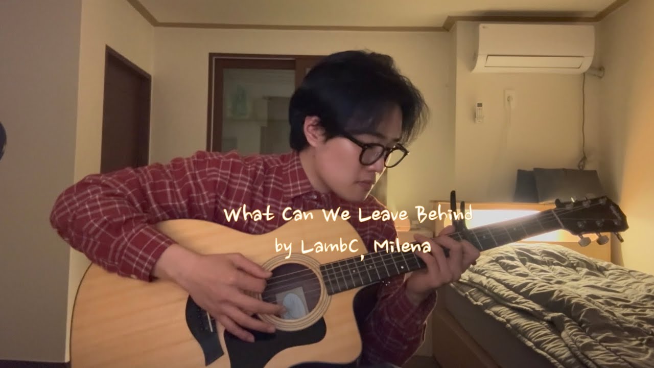 What can we leave behind_lambc, Milena