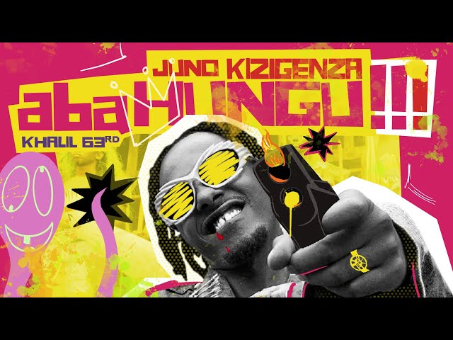 Juno Kizigenza - Abahungu (Official Audio) feat. Khalil 63rd class=