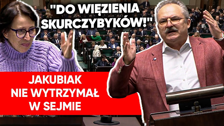 "To jakiś dom wariatow!". Jakubiak OSTRO w Sejmie: Do więzienia skurczybyków!