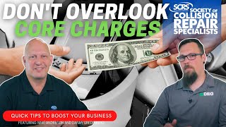 SCRS Quick Tips: Don’t overlook core charges! Wealth