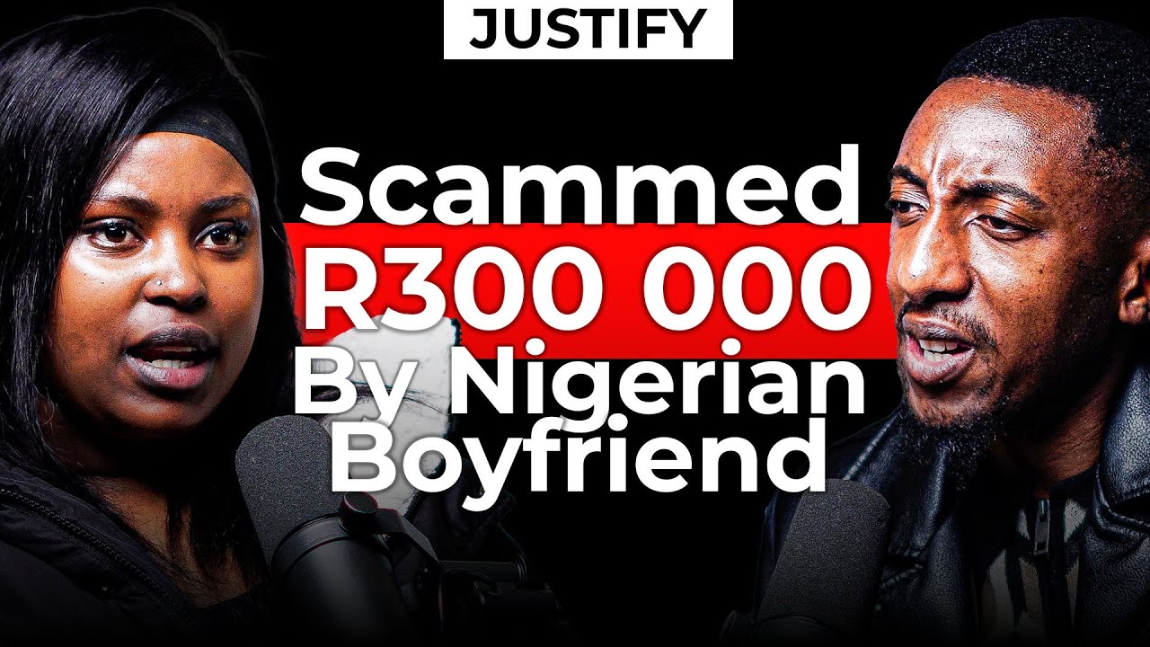 Scammed R300 000 By Nigerian Boyfriend -  Mmathapelo