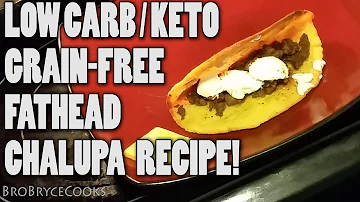 Low Carb Fathead Chalupas Recipe - Grain-Free & Keto Friendly - BroBryceCooks