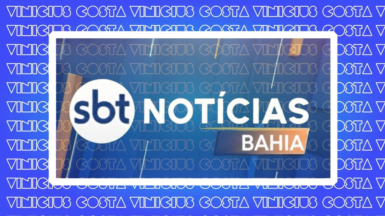 (MONTAGEM) Vinheta do SBT Notícias Bahia (2025)