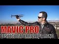 MAVIC PRO (ESPAÑOL) - Despegue y Aterrizaje en la mano