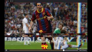 Messi Owns Real Madrid