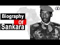 Biography of Thomas Sankara,Origin,Education,Policies,Achievements,Family,Death