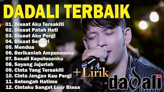 Dadali Lagu Favorit Saya | Kumpulan Lagu Dadali Band Terbaru 2025 | Disaat Aku Tersakiti