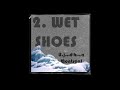 Wet shoes ujdham 2