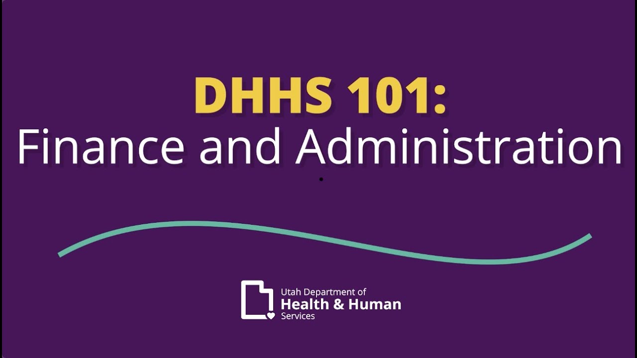 dhhs-101-finance-and-administration-youtube