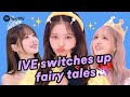 IVE reads fairy tales with a SWITCHㅣFairy Tale Interview