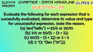 Evaluate the following for each expression that is successfully evaluated, determine its value and