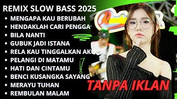 REMIX SLOW BASS TERBARU || MENGAPA KAU BERUBAH || POP NOSTALGIA 90AN || POP VIRAL PALEMBANG ENAK