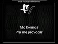 Mc Koringa - Pra me provocar [LANÇAMENTO]