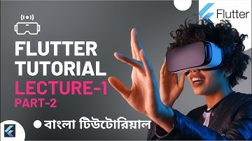 Lecture -1 [ part-2]: Flutter Bangla Tutorial for beginners | Environment Setup [Visual Studio]