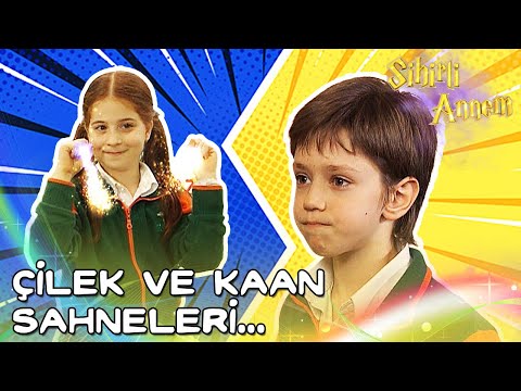 Sihirli Annem - Çilek & Kaan Sahneleri...