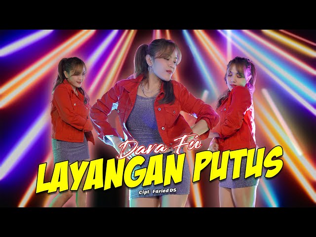 Dara Fu - LAYANGAN PUTUS | Remix Terbaru (Official Music Video) class=