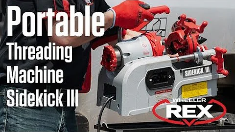 #8991 1" Pipe Threading Machine, SIDEKICK III from | WHEELER-REX | Ashtabula, OH