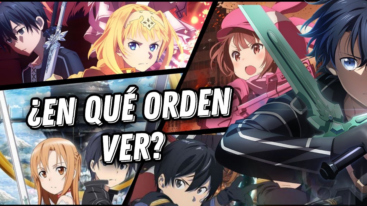 ORDEN para ver SWORD ART ONLINE - Orden Cronologico de SAO 