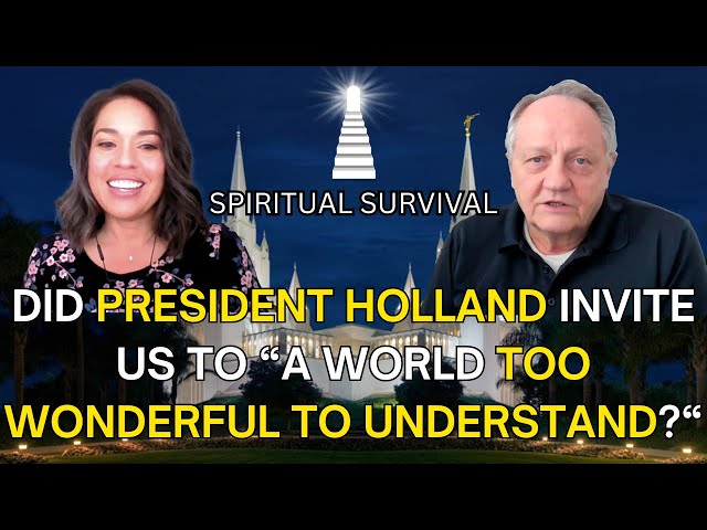 Did President Holland invite us to a world too wonderful to understand? Ft. Jocelyn Pedersen class=