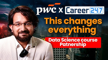 PWC Data Science Program with Career247 | Industry Expert Training | Full Course Overview