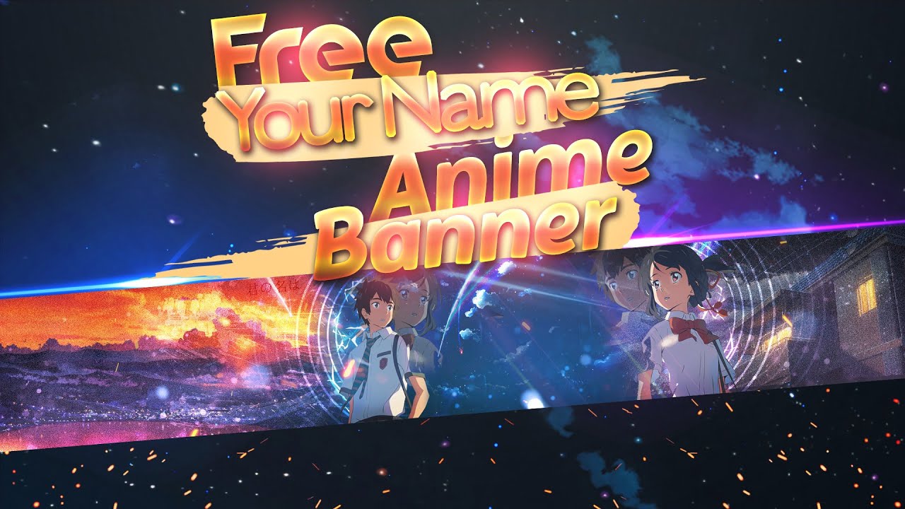 Free Your Name Anime BannerTemplateFree Download YouTube