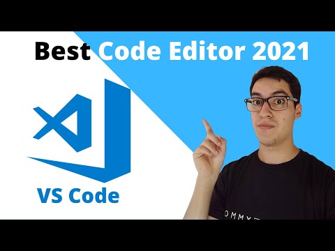 Best Code Editor of 2021 | Installing VS Code