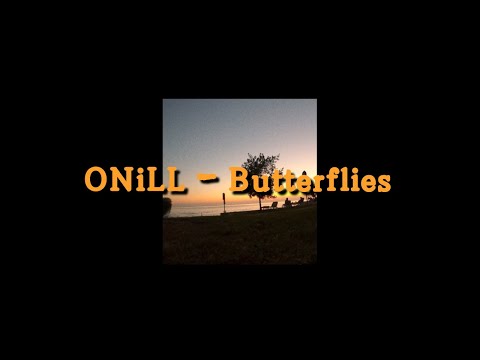 오닐 (ONiLL) - Butterflies (Official Visualizer)