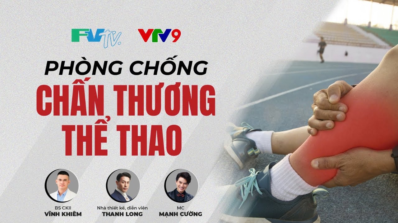 ĐỂ CHẤN THƯƠNG KHÔNG “RÌNH RẬP” BẠN KHI CHƠI THỂ THAO
