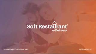 1.0 Recomendaciones iniciales Soft Restaurant® e-Delivery