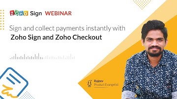 Webinar - Sign & collect payments instantly by integrating Zoho Sign with Zoho Checkout | eSignature