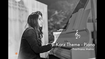 Karz Theme | Piano | Prarthana Mehta