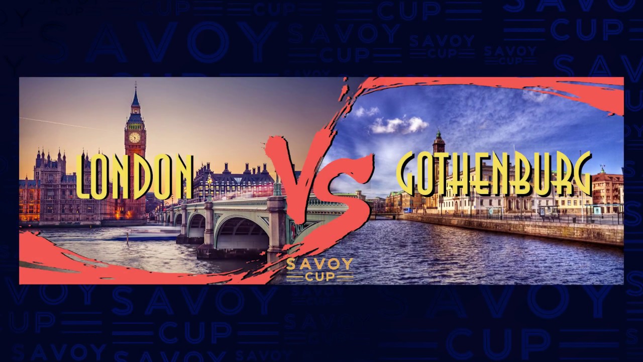 Savoy Cup 2017 - Team City Battle - 1/4 Final - London VS Gothenburg
