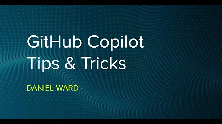GitHub Copilot Tips & Tricks
