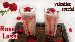 Rose Lassi | Valentine special summer drink | लस्सी