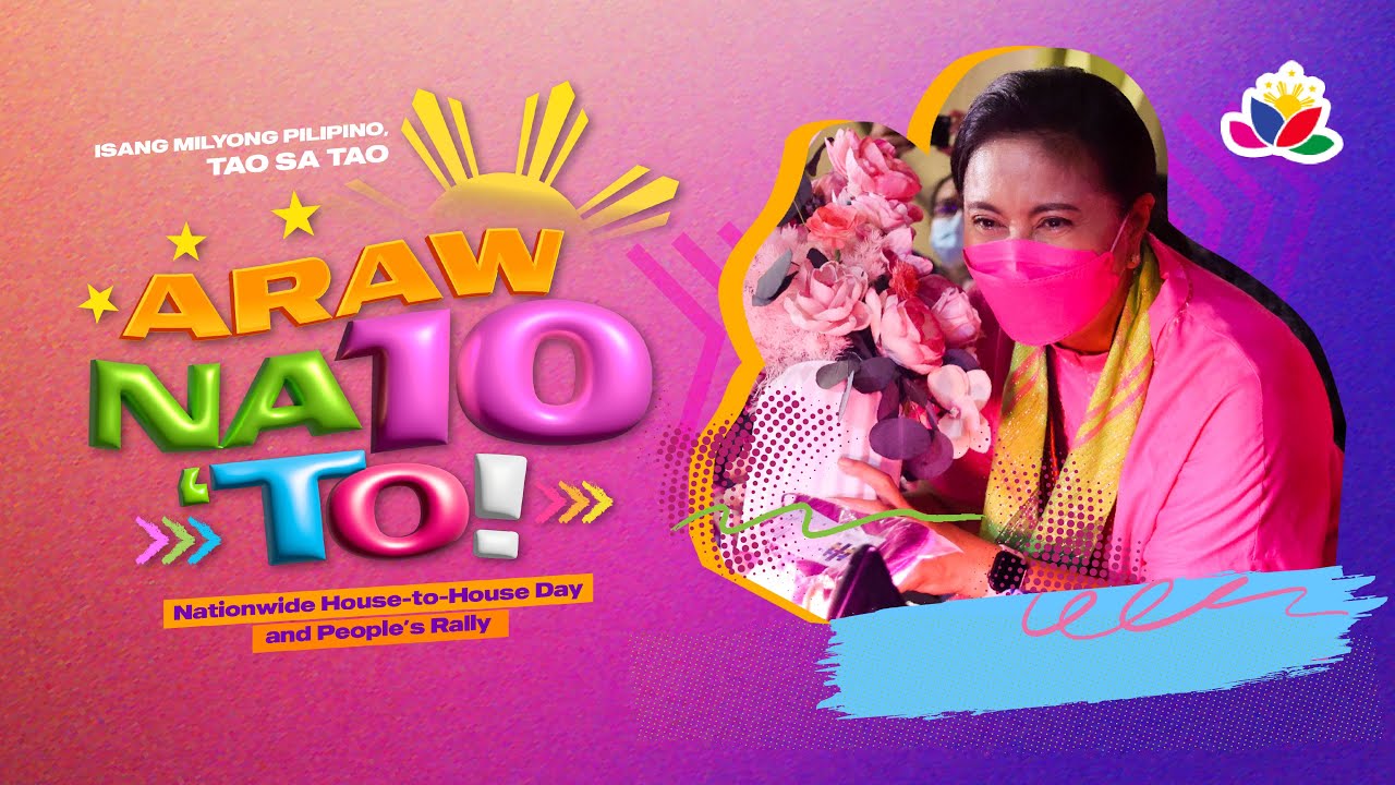 #ArawNa10To! National House-To-House Day at People’s Rally para kay ...
