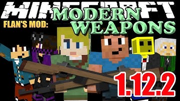 How To Download & Install Flan’s Modern Weapons Pack Mod 1.12.2/1.7.10  In Minecraft