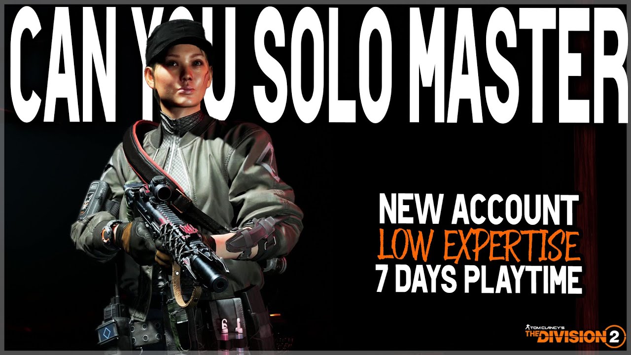 Can You SOLO the NEW Division 2 MASTER DIFFCULTY Mission on a NEW ACCOUNT? (7 Days Played)