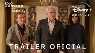 Solo Asesinatos En El Edificio | Tráiler oficial | Disney+