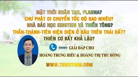 Nhà bác học Einstein và Thiền Tông? Mặt Trời nhân tạo, plasma?