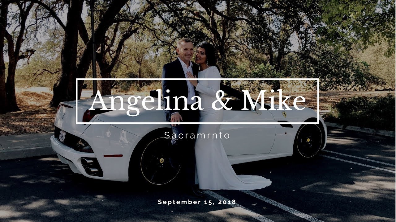 Angelina & Mike Wedding in Sacramento - YouTube