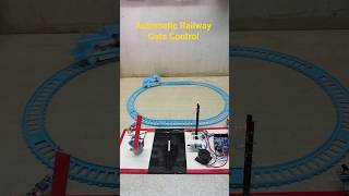 Automatic Unmanned Railway Gate Opening and Close  #scienceproject