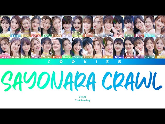 BNK48 - Sayonara Crawl (さよならクロール) (Thai-Kan/Rom/Eng Color Coded Lyrics) class=